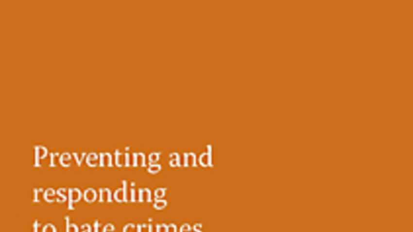 Preventing and responding to hate crimes: A resource guide for NGOs in ...