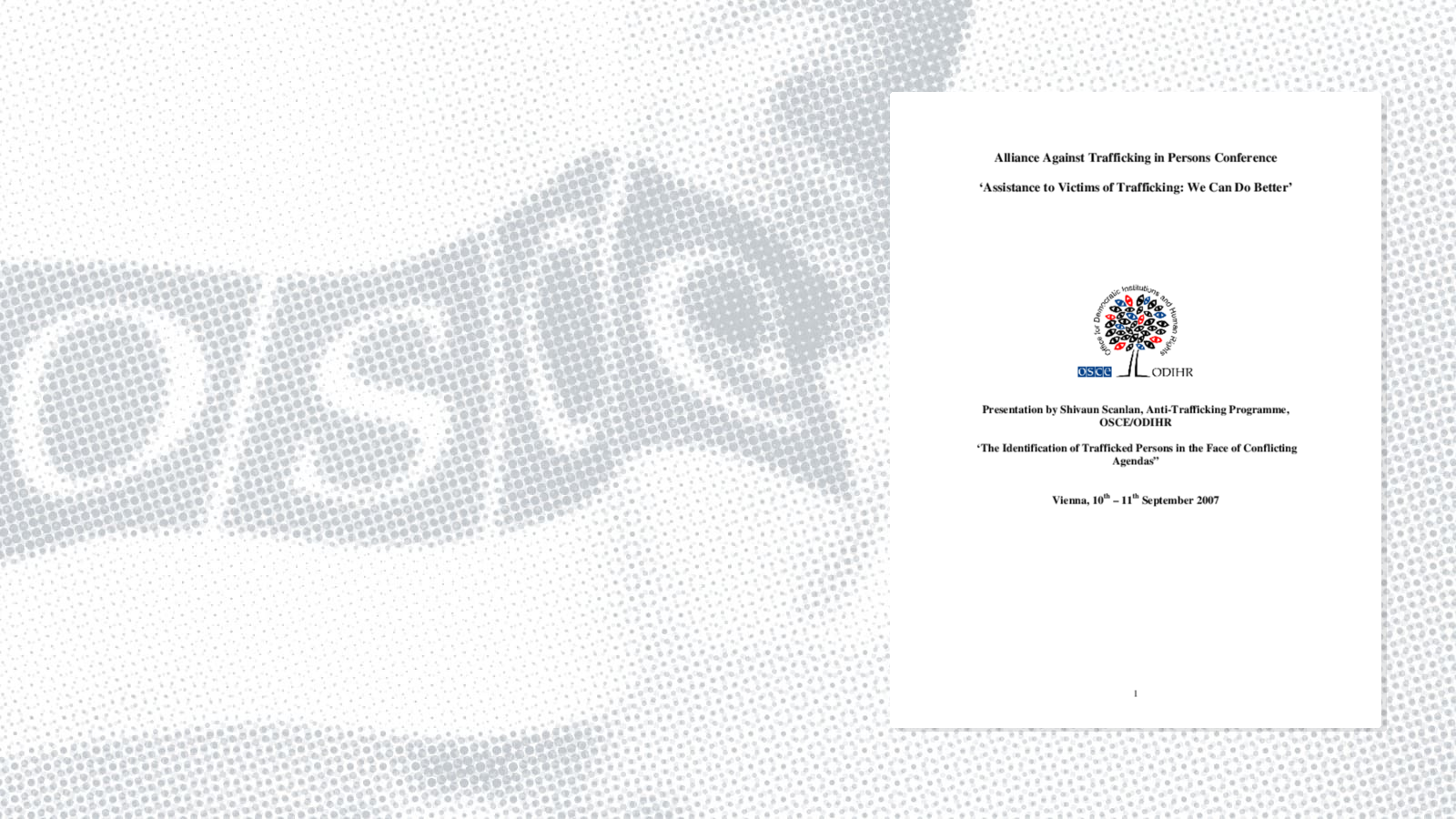 The Identification of Trafficked Persons in the Face of Conflicting Agendas