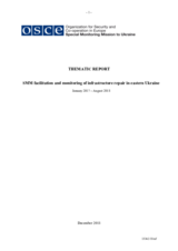 SMM facilitation and monitoring of infrastructure repair in eastern Ukraine - January 2017-August 2018 SMM facilitation and monitoring of infrastructure repair in eastern Ukraine - January 2017-August 2018