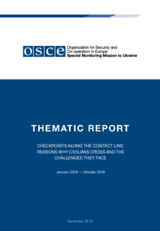 Checkpoints along the contact line: reasons why civilians cross and the challenges they face Checkpoints along the contact line: reasons why civilians cross and the challenges they face