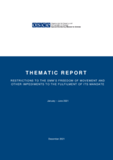 Restrictions to the SMM’s freedom of movement and other impediments to the fulfilment of its mandate Restrictions to the SMM’s freedom of movement and other impediments to the fulfilment of its mandate