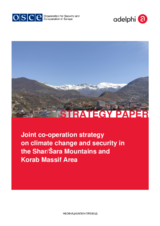 ЗАЕДНИЧКА СТРАТЕГИЈА ЗА СОРАБОТКА за климатските промени и безбедноста во Областа на Шара/Шар Планина и масивите на Кораб
