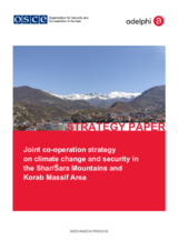 STRATEGIJA ZA ZAJEDNIČKU SARADNJU o klimatskim promenama i sigurnosti na području Šar-planine i masiva Koraba