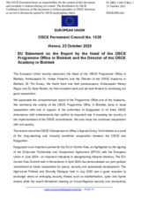 Statement by the Danish EU Presidency in response to the report by the Head of the OSCE Programme Office in Bishkek, Ambassador Volker Frobarth, and by the Director of the OSCE Academy in Bishkek, Dr. Pal Dunay