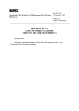 DECISION No. 2/25, TIME AND PLACE OF THE NEXT MEETING OF THE OSCE MINISTERIAL COUNCIL