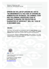 Opinion on the Law of Ukraine No. 4547-IX “On Amendments to the Code of Ukraine on Administrative Offences, the Criminal Code and the Criminal Procedure Code of Ukraine to Ensure the Protection of Guarantees of Advocacy” (Bill No. 12320 of 16 Dec 2024)