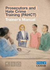 Prosecutors and Hate Crimes Training (PAHCT) - Trainer's Manual | OSCE ...