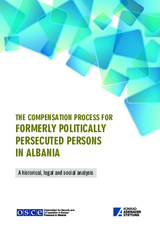 The compensation process for formerly politically persecuted persons in Albania