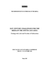 21st Century Challenges for the Media in the South Caucasus: Dealing with Libel and Freedom of Information