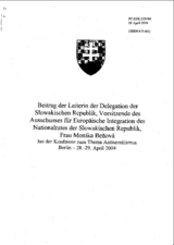 Beitrag der Leiterin der Delegation der Slowakischen Republik, Vorsitzende des Ausschusses fix Europaische Integration des Nationalrates der Slowakischen Republik, Frau Monika Befiova