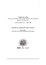 Conference on the "Present and Future Role of the OSCE in the European Security Architecture"