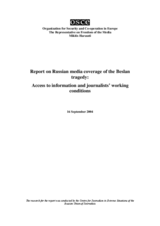 Report on Russian media coverage of the Beslan tragedy: Access to information and journalists' working conditions
