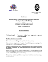 Recommendations issued after the meeting "Ensuring Human Rights Protection in Countries of Destination: Breaking the Cycle of Trafficking", held in Helsinki, 23-24 September 2004