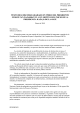 Text of the video address by the President of Kazakhstan, Nursultan Nazarbayev, on the occasion of Kazakhstan's assumption of the Chairmanship of the OSCE (es)