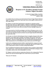 Statement by the Delegation of the United States in response to the address by the Minister for Foreign Affairs and Co-operation of Spain, Miguel Angel Moratinos