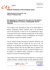 Statement by the Spanish Presidency of the Council of the European Union in response to the report by the Head of the OSCE Mission in Kosovo, Ambassador Werner Almhofer