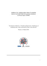 Address to expert meeting on "Incitement to Hatred vs. Freedom of Expression: Challenges of combating hate crimes motivated by hate on the Internet"