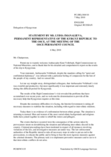 Statement by the Delegation of Kyrgyzstan in response to the report by the High Commissioner on National Minorities, Ambassador Knut Vollebaek, on his recent visit to Kyrgyzstan
