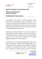 Statement by the Spanish Presidency of the Council of the European Union in response to the presentation on cyber security by the Special Advisor, Office of Cyber Affairs, United States Department of State, Deborah Schneider