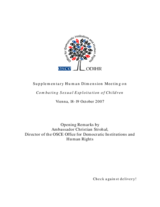 Supplementary Human Dimension Meeting on Combating Sexual Exploitation of Children, 18-19 October 2007: Opening Remarks by Ambassador Christian Strohal