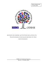 Report on ODIHR Activities Relating to Trafficking in Human Beings in the OSCE Region