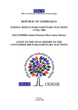 Azerbaijan, Repeat Parliamentary Elections, 13 May 2006: Annex to the Final Report on the 6 November 2005 Parliamentary Elections