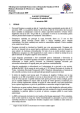 România, Alegerile prezidentiale, 22 noiembrie şi 6 decembrie 2009: Raport interimar 1