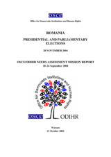 Romania, Parliamentary and Presidential Elections, 28 November and 12 December 2004: Needs Assessment Mission Report