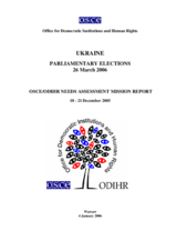 Ukraine, Parliamentary Elections, 26 March 2006: Needs Assessment Mission Report