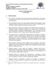 Republika e Shqipërisë, Zgjedhjet për Organet e Qeverisjes Vendore, 18 shkurt 2007: Raporti i Ndërmjetëm Nr. 2