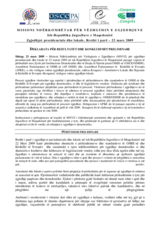 Ish Republika Jugosllave e Maqedonisë, Zgjedhjet Presidenciale dhe Lokale, rrethi i parë, 22 mars 2009: Deklarata e rezultateve dhe konkludimeve preliminare