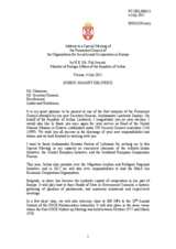 Address by the Minister of Foreign Affairs of Serbia and Chairperson of the South-East European Cooperation Process, the Central European Initiative and the Adriatic and Ionian Initiative, H.E. Vuk Jeremić