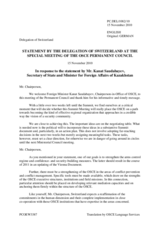 Statement by the Delegation of Switzerland in response to the address by the Chairperson-in-Office, Secretary of State of Kazakhstan, Minister for Foreign Affairs of Kazakhstan, H.E. Kanat Saudabayev