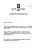 Statement by the Delegation of Norway in response to the report by the Head of the OSCE Centre in Astana, Ambassador Natalia Zarudna