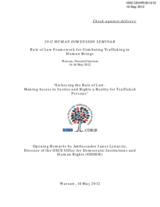 Address by Ambassador Janez Lenarcic at the Opening Session of the OSCE Human Dimension Seminar on the Rule of Law Framework for Combating Trafficking in Human Beings