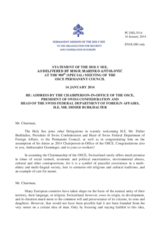 Statement by the Delegation of the Holy See in response to the address by the Chairperson-in-Office of the OSCE, H.E. Didier Burkhalter, President of the Swiss Confederation and Head of the Swiss Federal Department of Foreign Affairs
