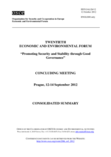 Consolidated Summary of the Concluding Meeting of the 20th OSCE Economic and Environmental Forum