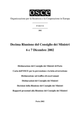 Final Document of the Tenth Meeting of the OSCE Ministerial Council, Porto, 6-7 December 2002 (it)