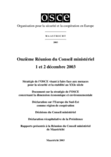 Final Document of the Eleventh Meeting of the OSCE Ministerial Council, Maastricht, 1-2 December 2003 (fr)