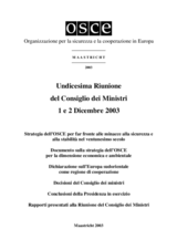 Final Document of the Eleventh Meeting of the OSCE Ministerial Council, Maastricht, 1-2 December 2003 (it)