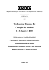 Final Document of the Thirteenth Meeting of the Ministerial Council, Ljubljana, 5 and 6 December 2005 (it)