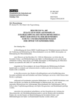 Beschluss Nr. 685 Zusatz zum OSZE-Aktionsplan zur Bekämpfung des Menschenhandels: Berücksichtigung der besonderen Schutz- und Hilfsbedürftigkeit der Opfer von Kinderhände
