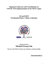 Opening Speech by Michael Georg Link at the Regional Conference and Consultations on UNSCR 1325 Implementation in the OSCE Region