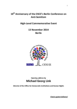 Opening address by Michael Georg Link at 10th Anniversary of the OSCE’s Berlin Conference on Anti-Semitism  High-Level Commemorative Event