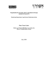 Four Years Later: Follow up of March 2004 Riots Cases before the Kosovo Criminal Justice System