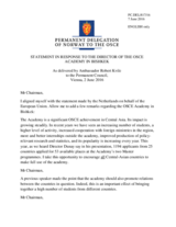 Statement by the Delegation of Norway in response to the report by the Head of the OSCE Centre in Bishkek, Ambassador Sergey Kapinos, and by the Director of the OSCE Academy in Bishkek, Dr. Pal Dunay