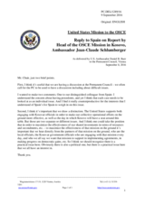 Statement by the Delegation of the United States of America in response to the statement by the Delegation of Spain on the report by the Head of Mission in Kosovo, Ambassador Jean-Claude Schlumberger